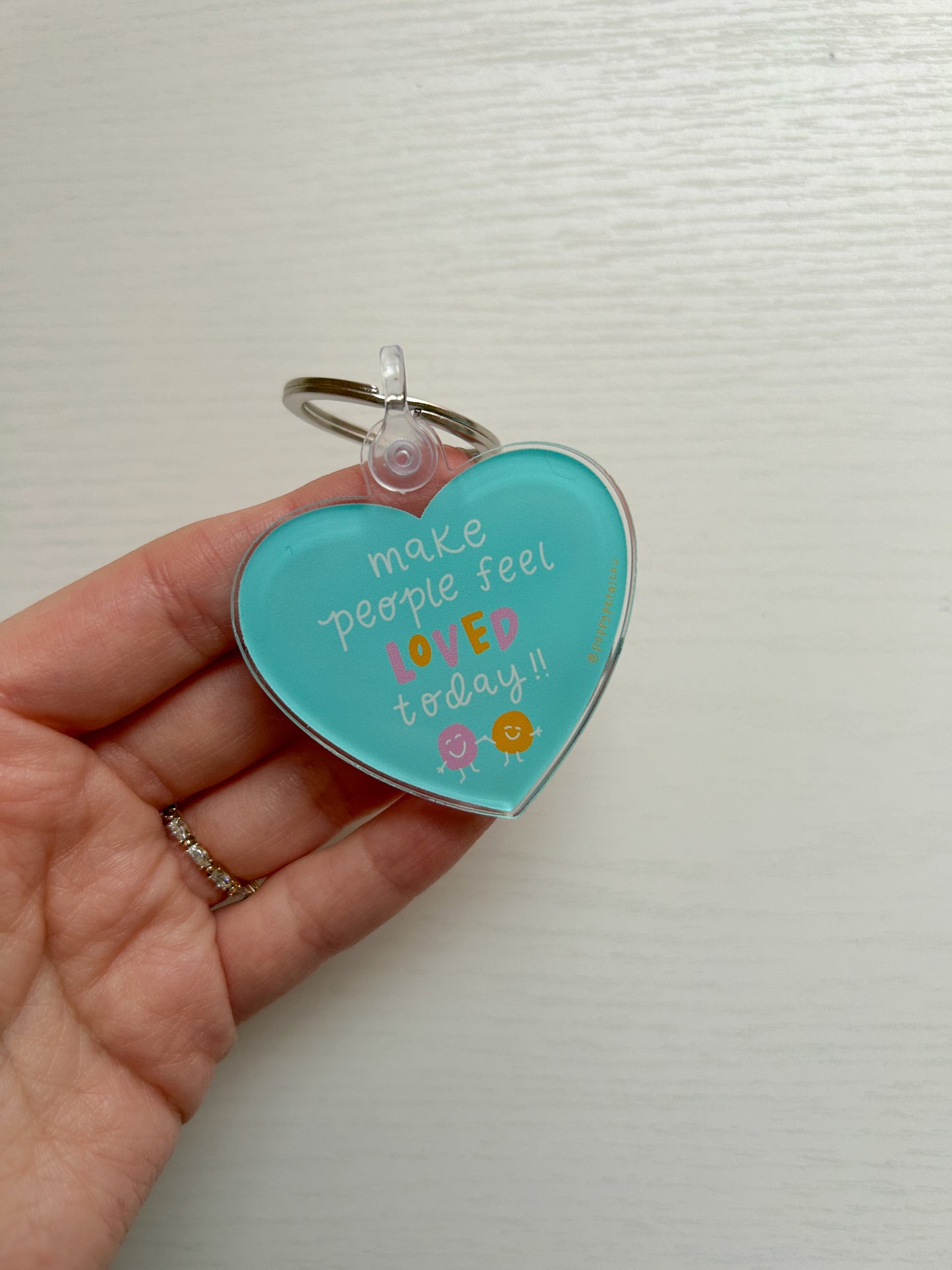 “Make People Feel Loved” Keychain