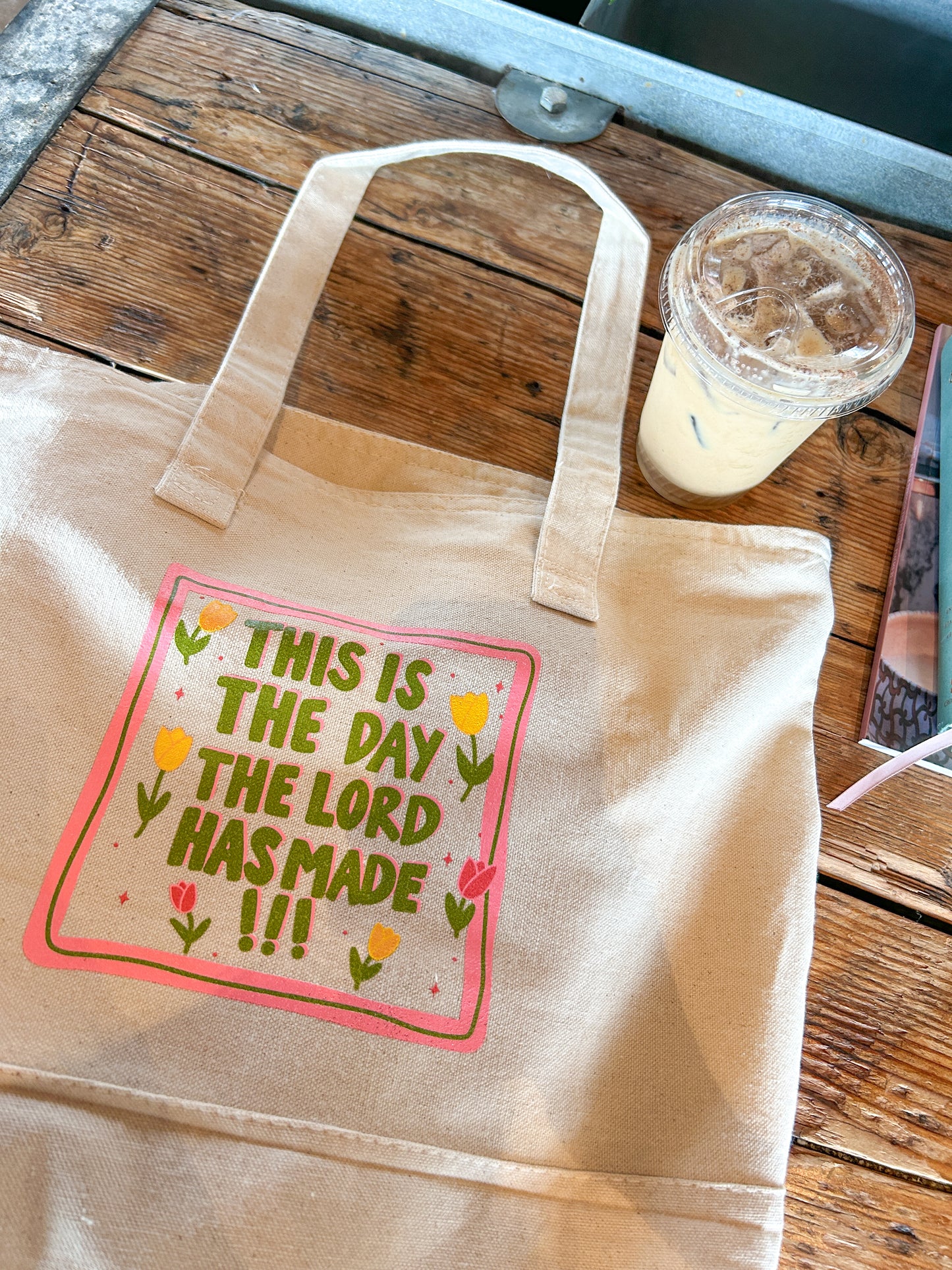 “This is the Day” Tote Bag