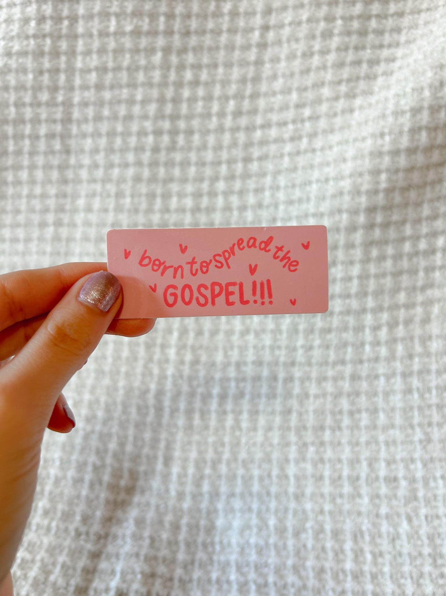 “Born to Spread the Gospel” sticker