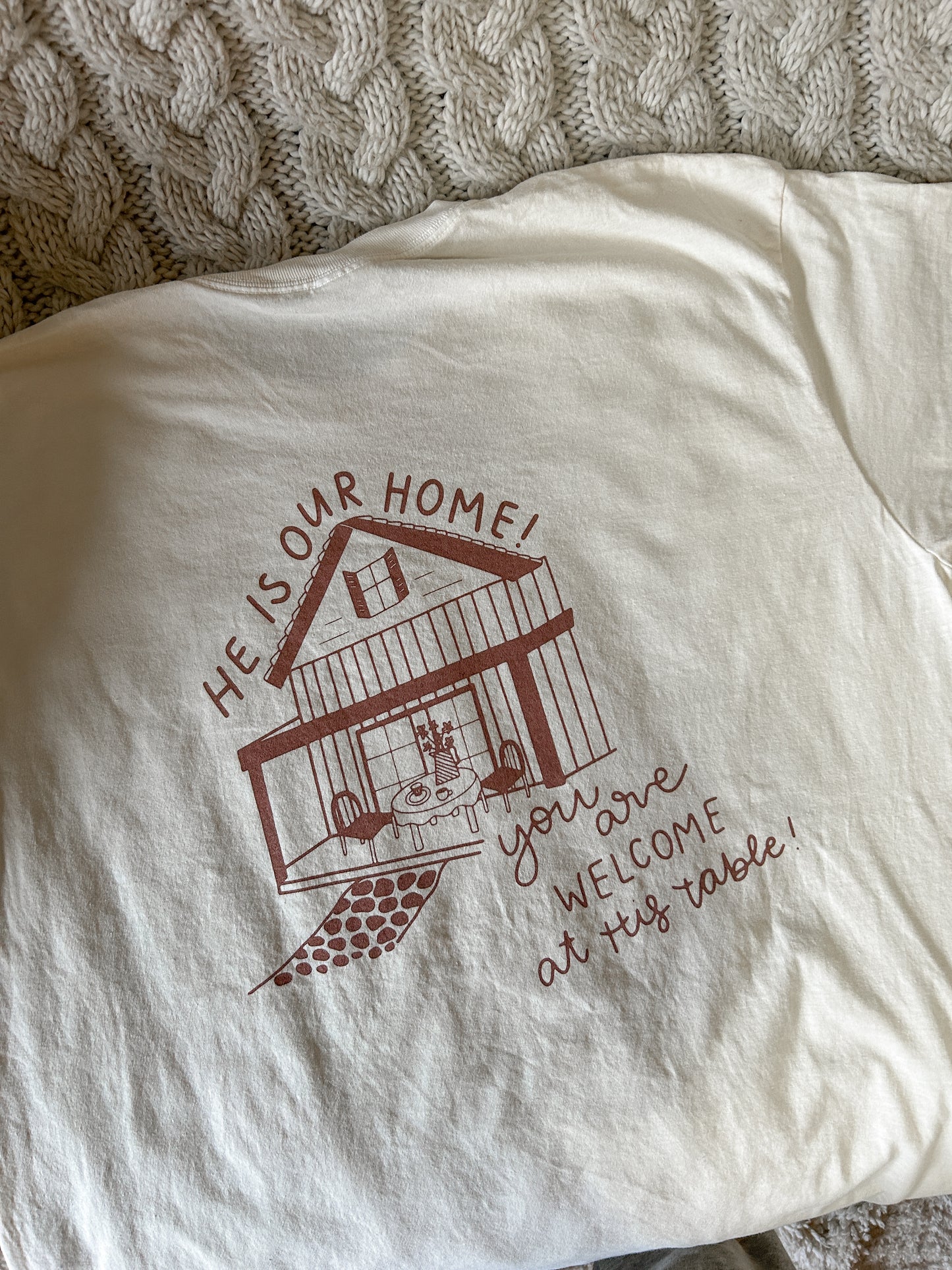 “He is Our Home” tee